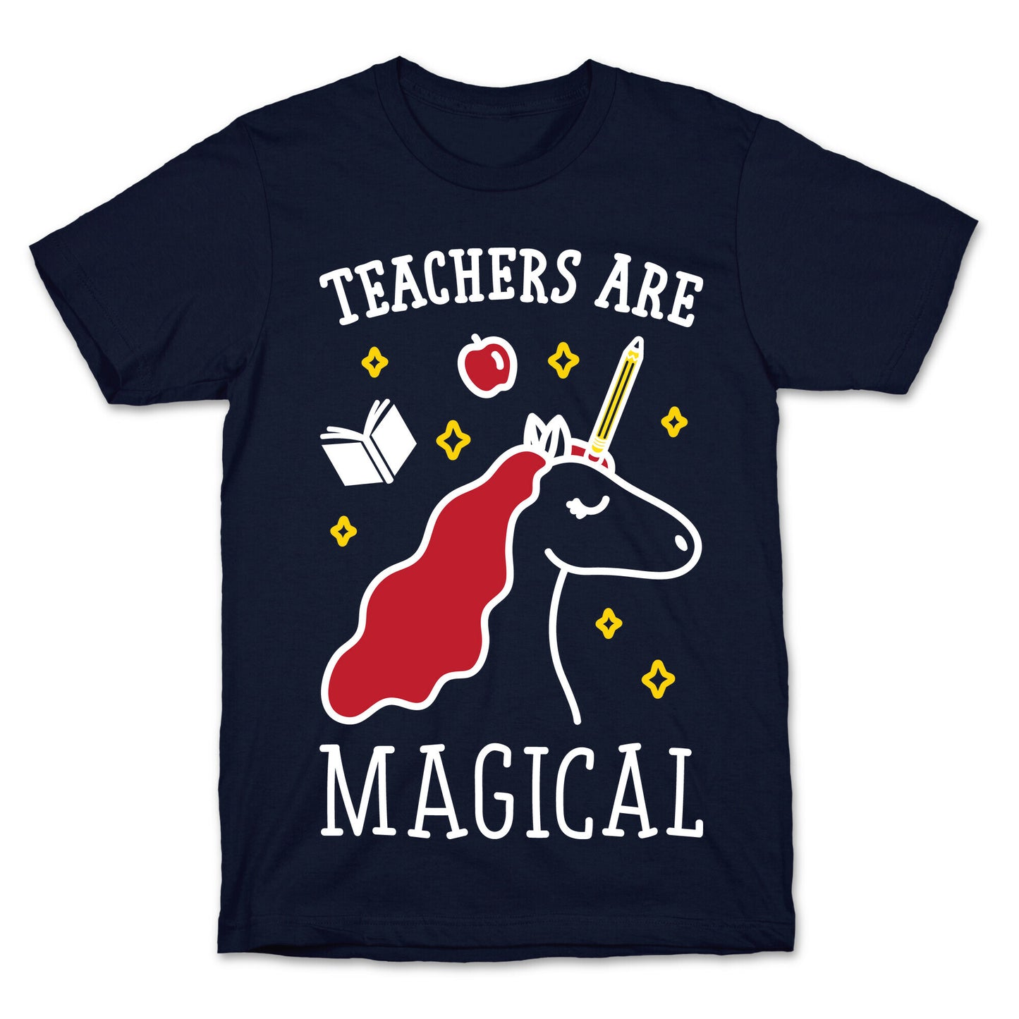 Teachers Are Magical (White) T-Shirt