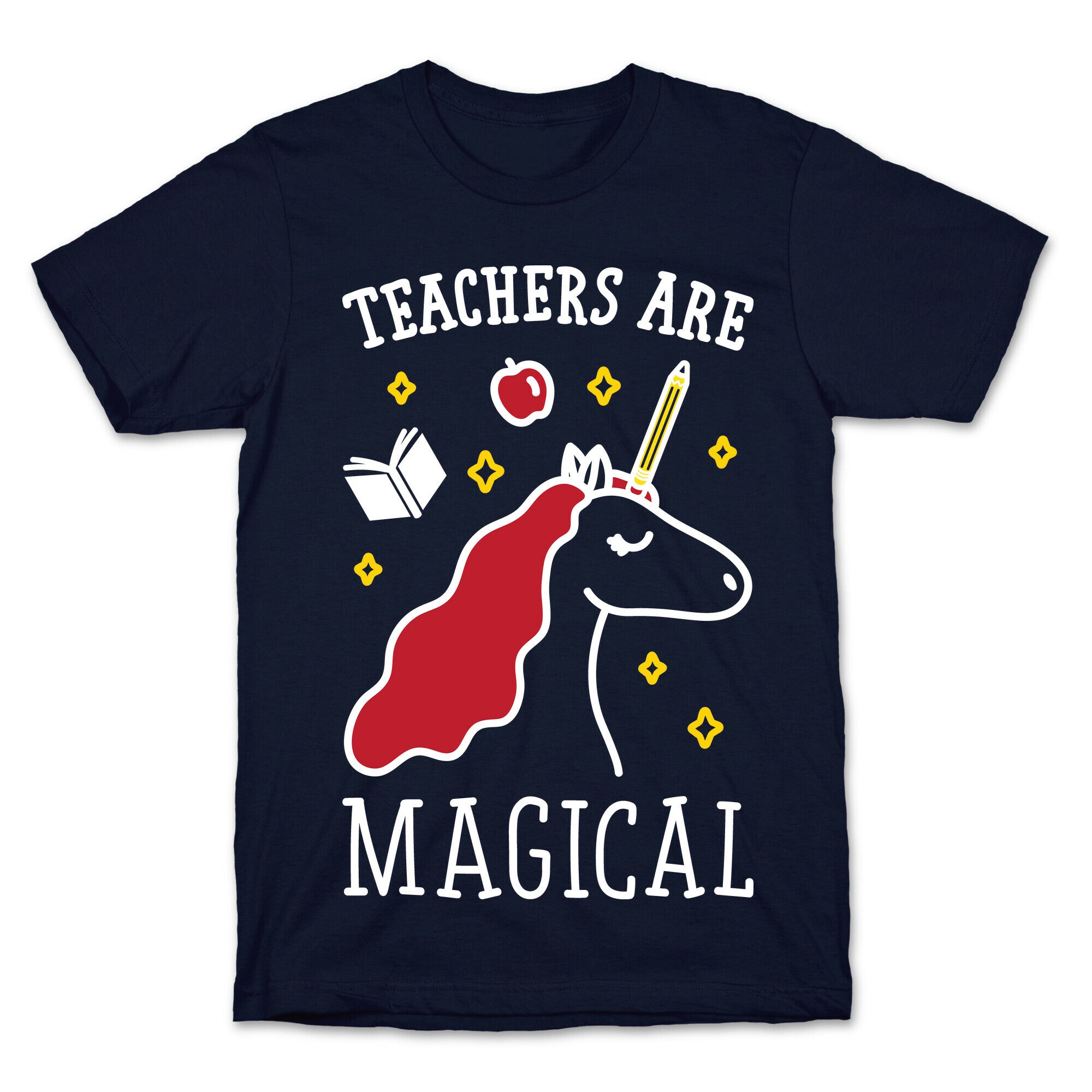 Teachers Are Magical (White) T-Shirt