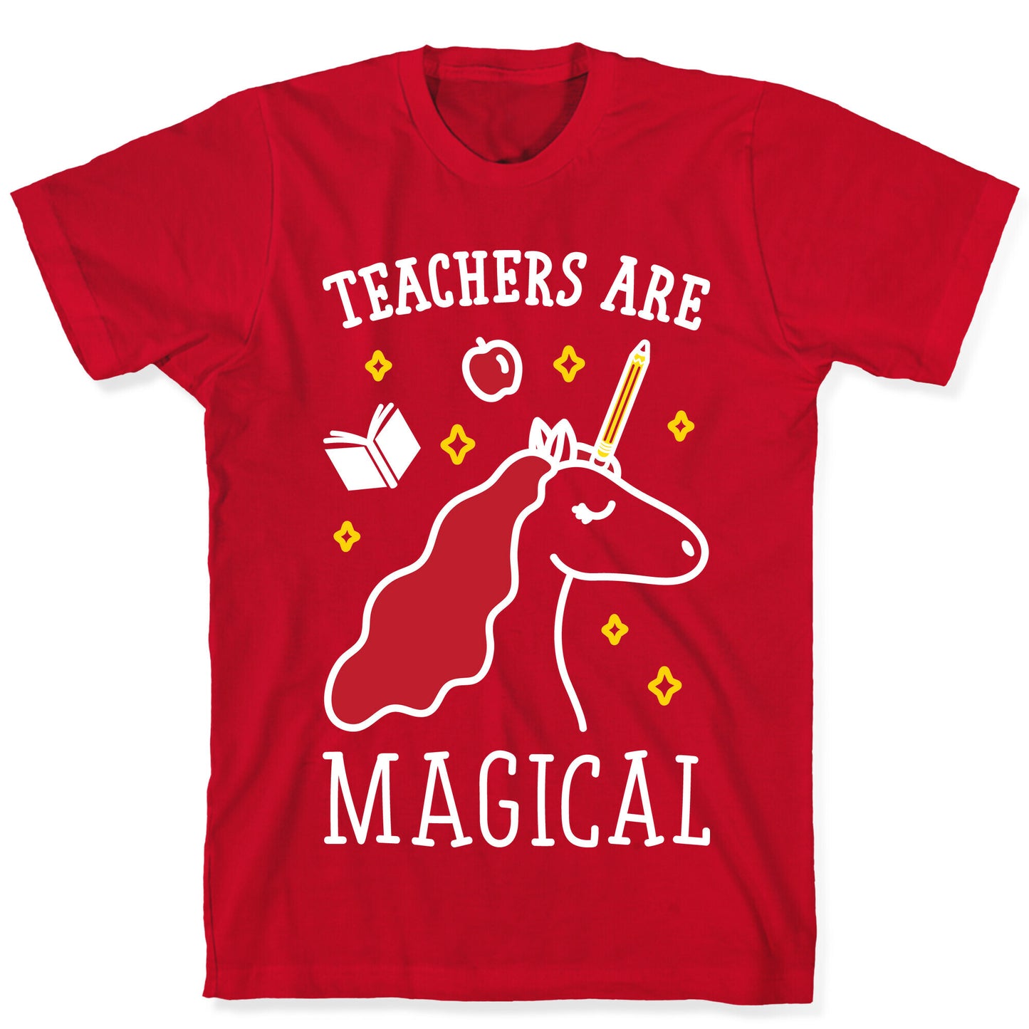 Teachers Are Magical (White) T-Shirt