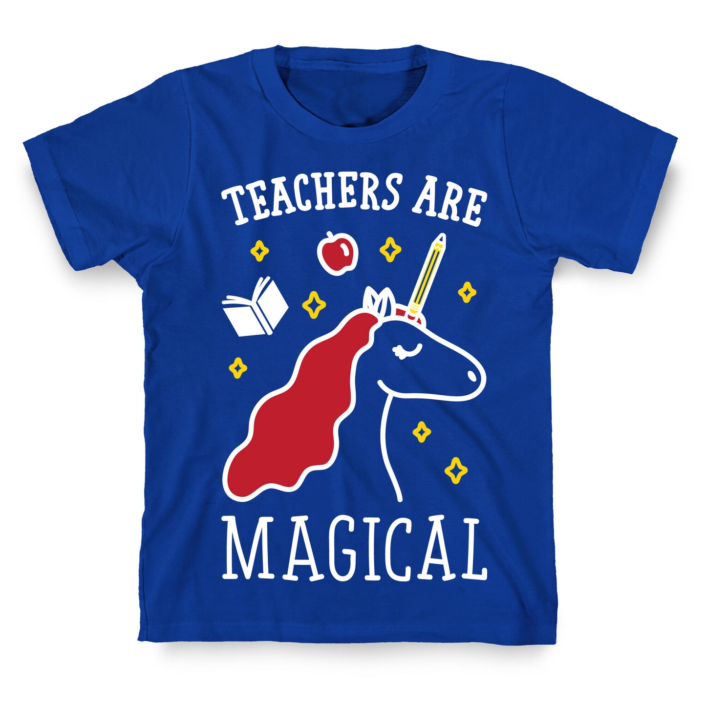 Teachers Are Magical (White) T-Shirt
