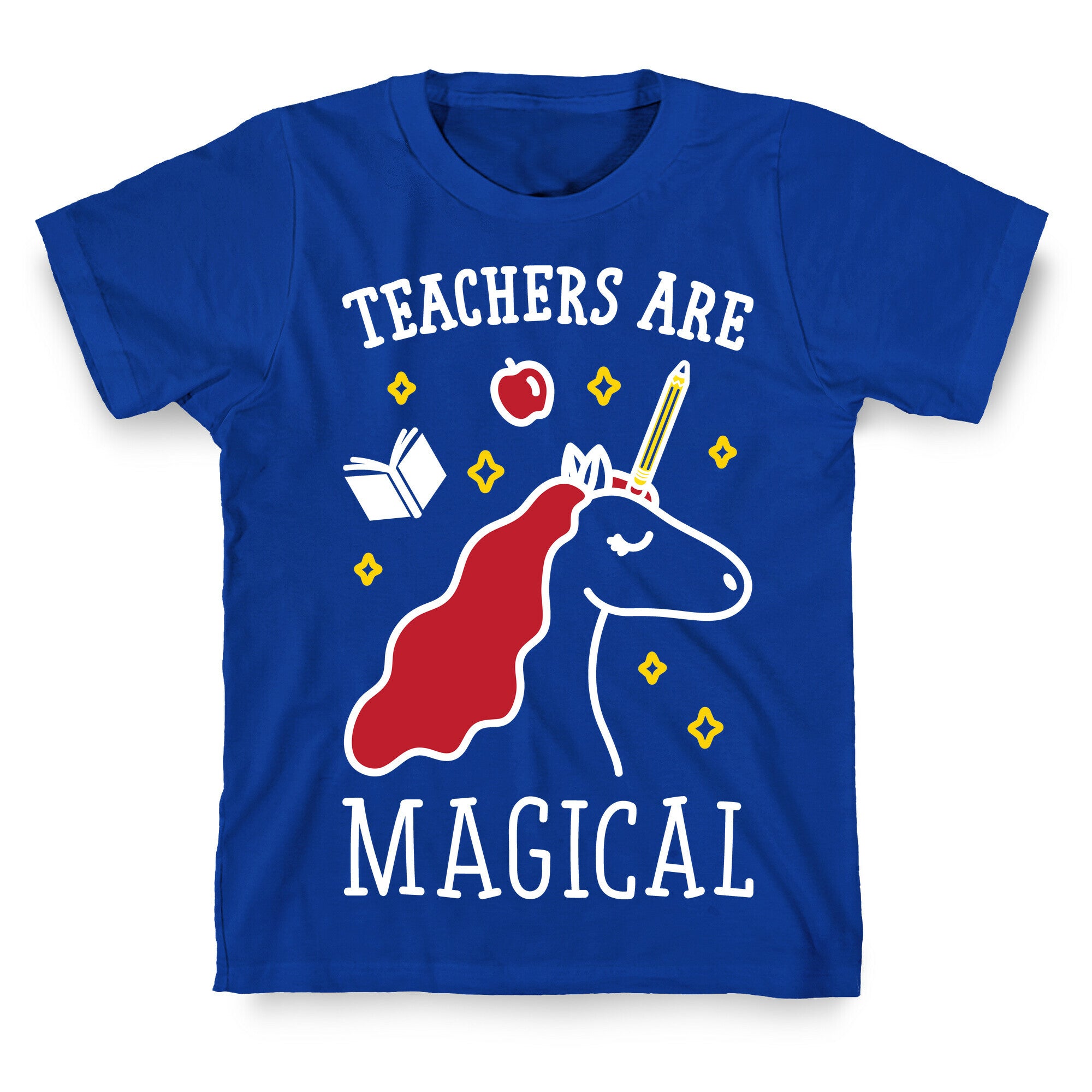 Teachers Are Magical (White) T-Shirt