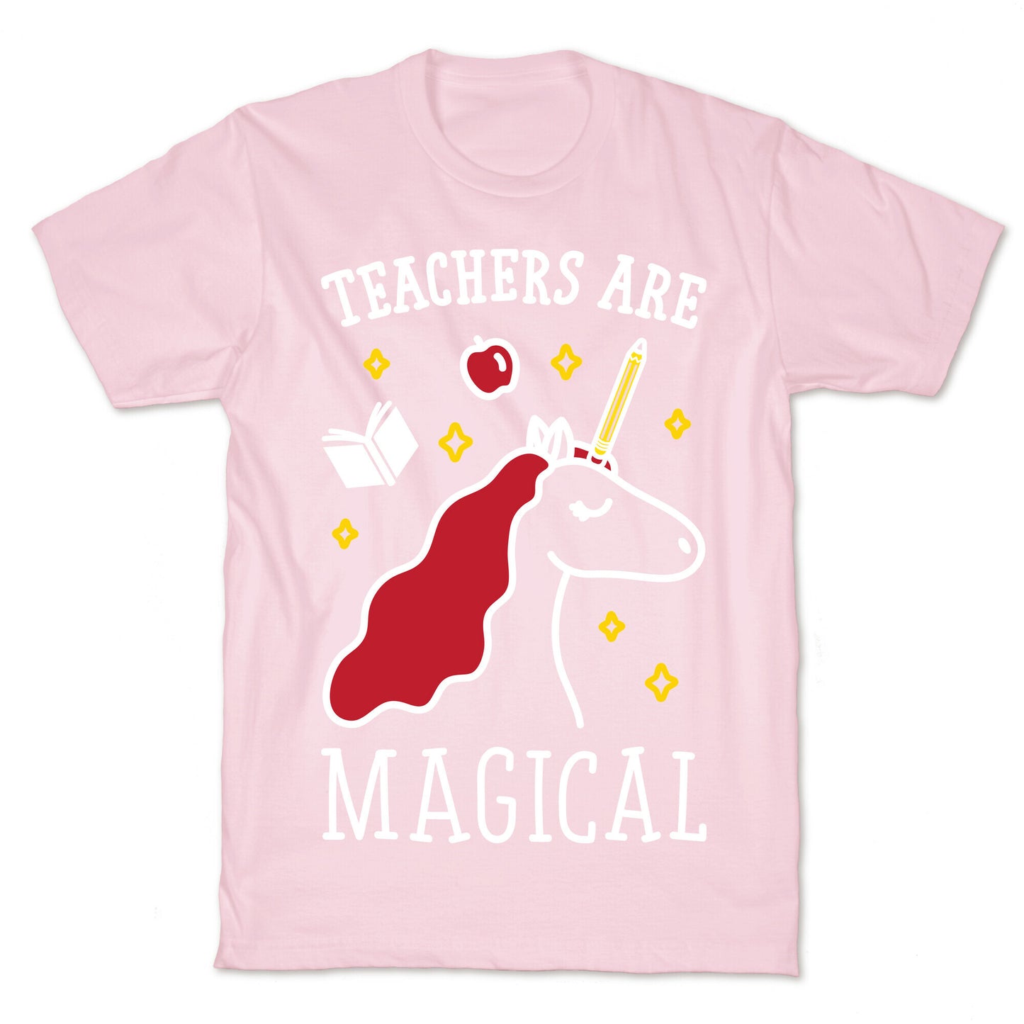 Teachers Are Magical (White) T-Shirt