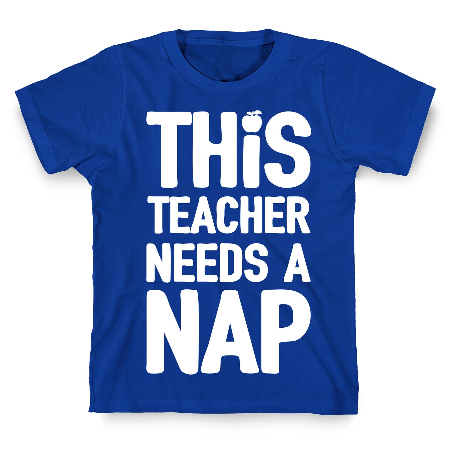 This Teacher Needs A Nap T-Shirt