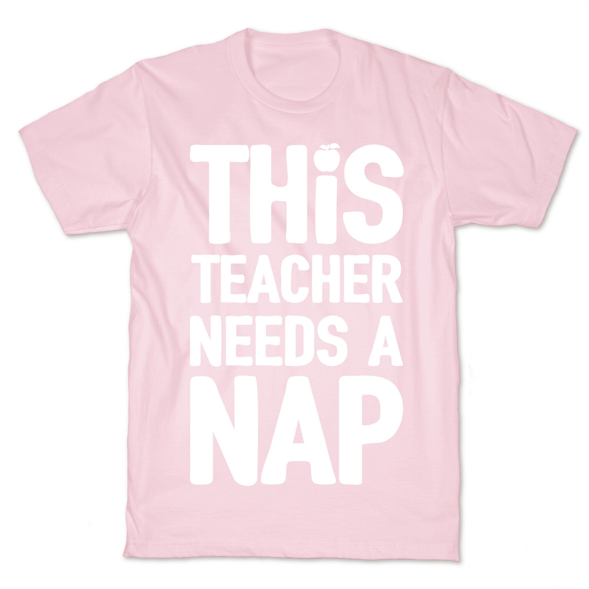This Teacher Needs A Nap T-Shirt