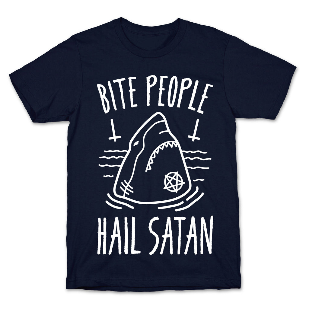 Bite People Hail Satan - Shark (White) T-Shirt