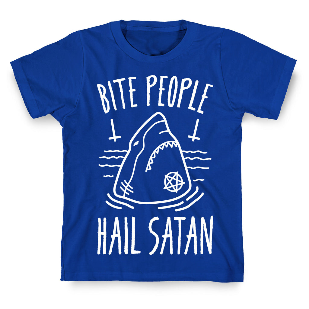 Bite People Hail Satan - Shark (White) T-Shirt
