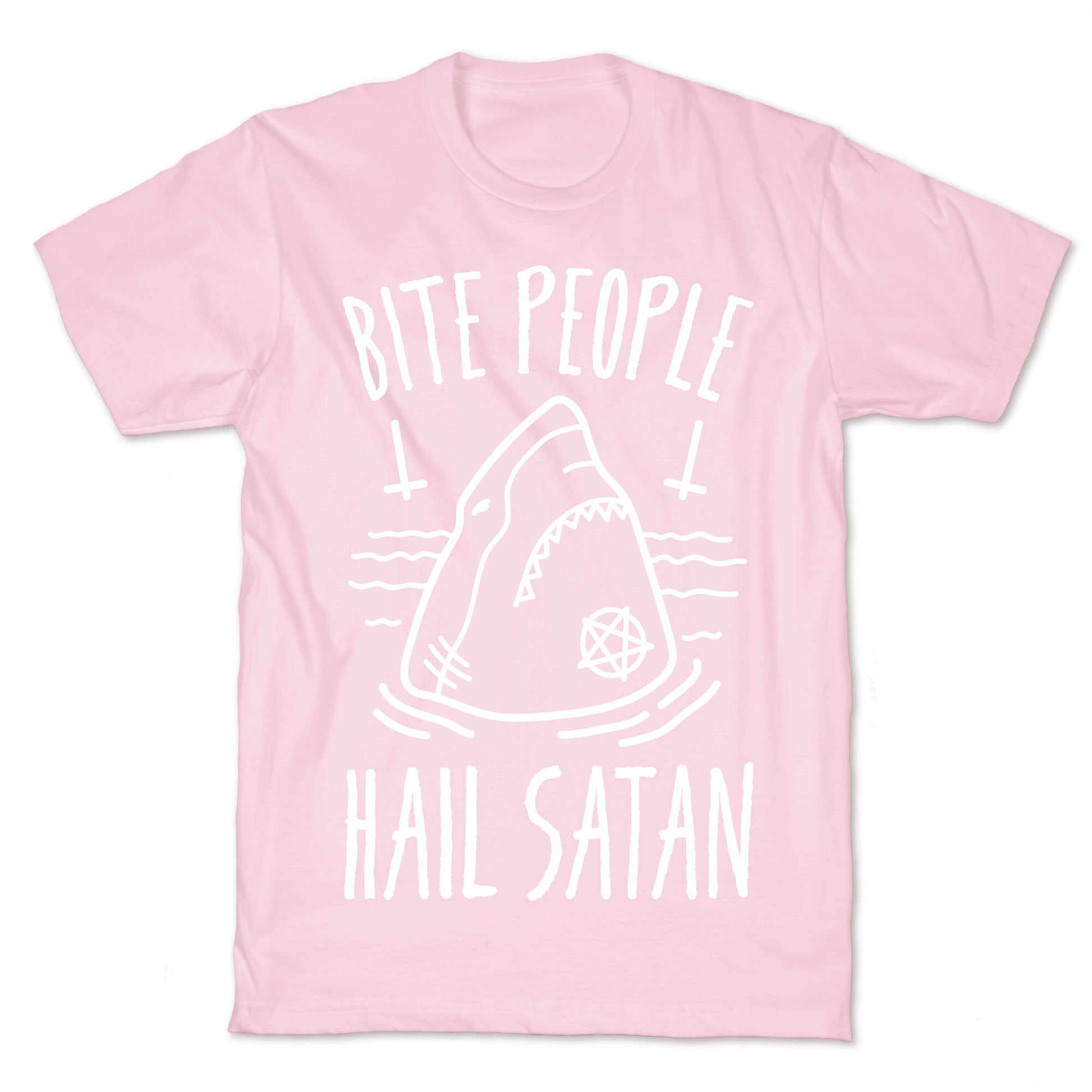 Bite People Hail Satan - Shark (White) T-Shirt