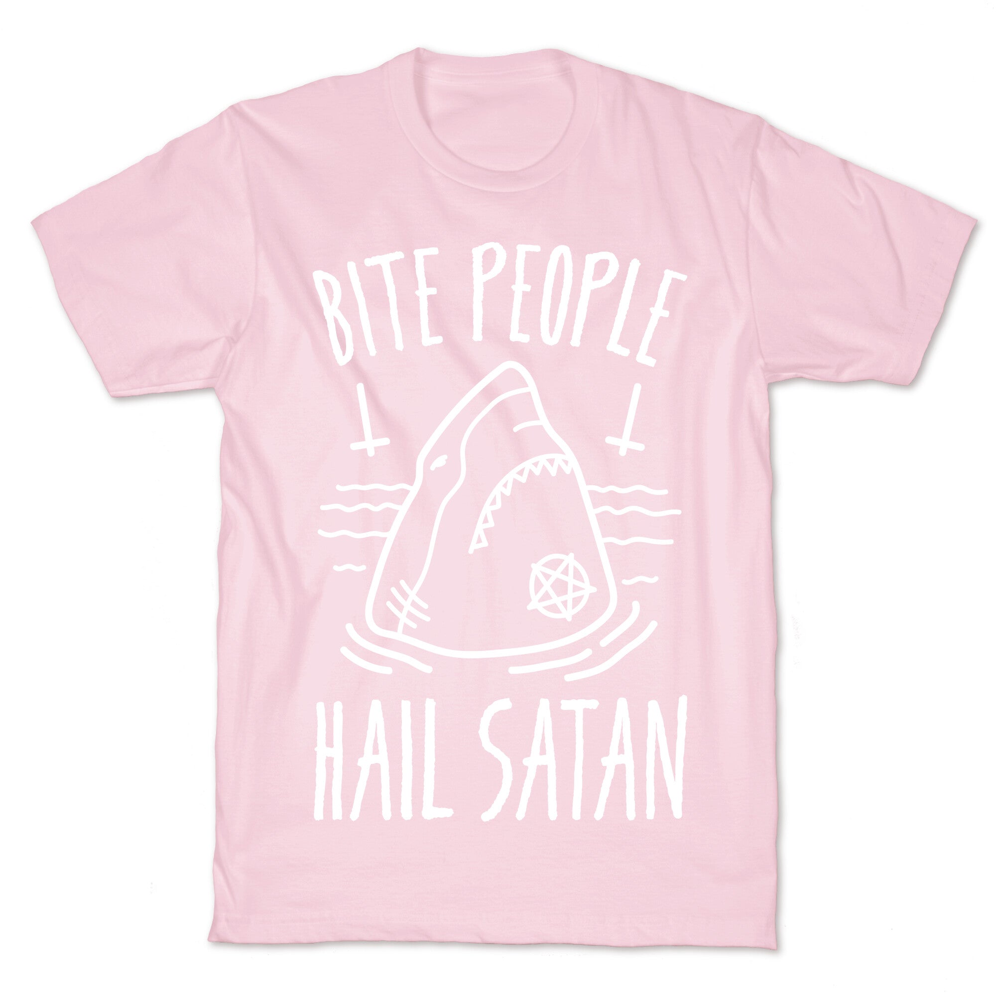 Bite People Hail Satan - Shark (White) T-Shirt