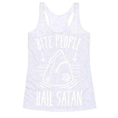 Bite People Hail Satan - Shark (White) Racerback Tank