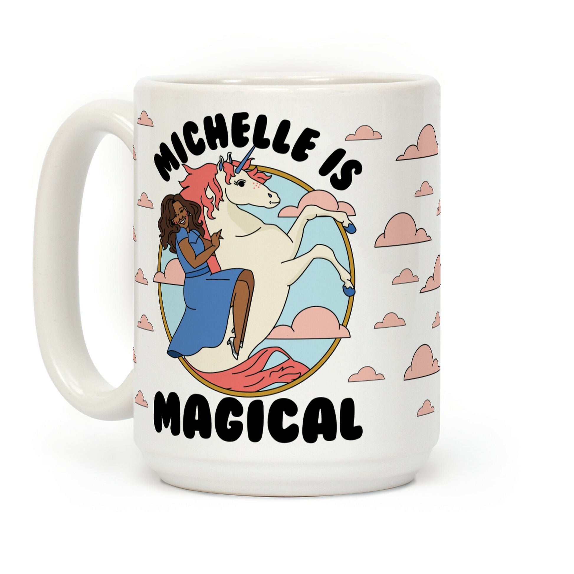 Michelle Is Magical Coffee Mug