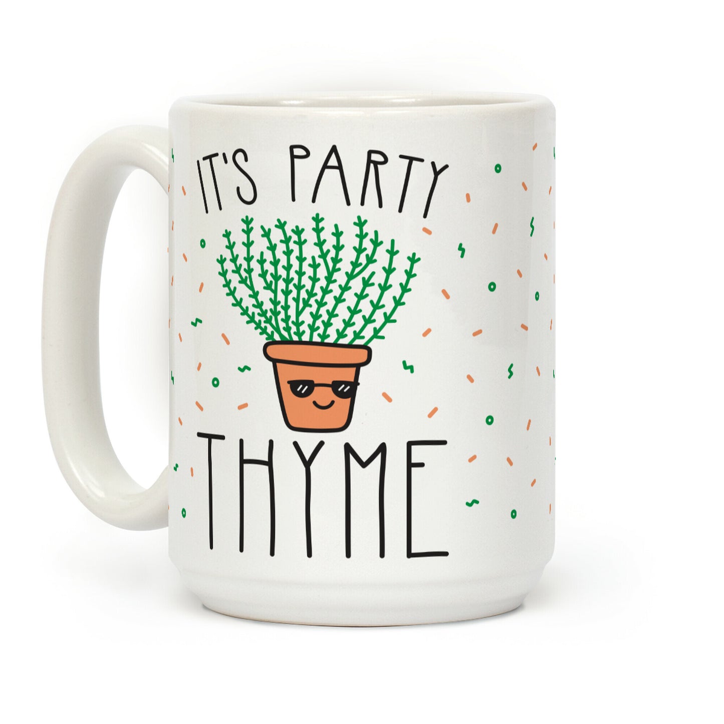 It's Party Thyme Coffee Mug