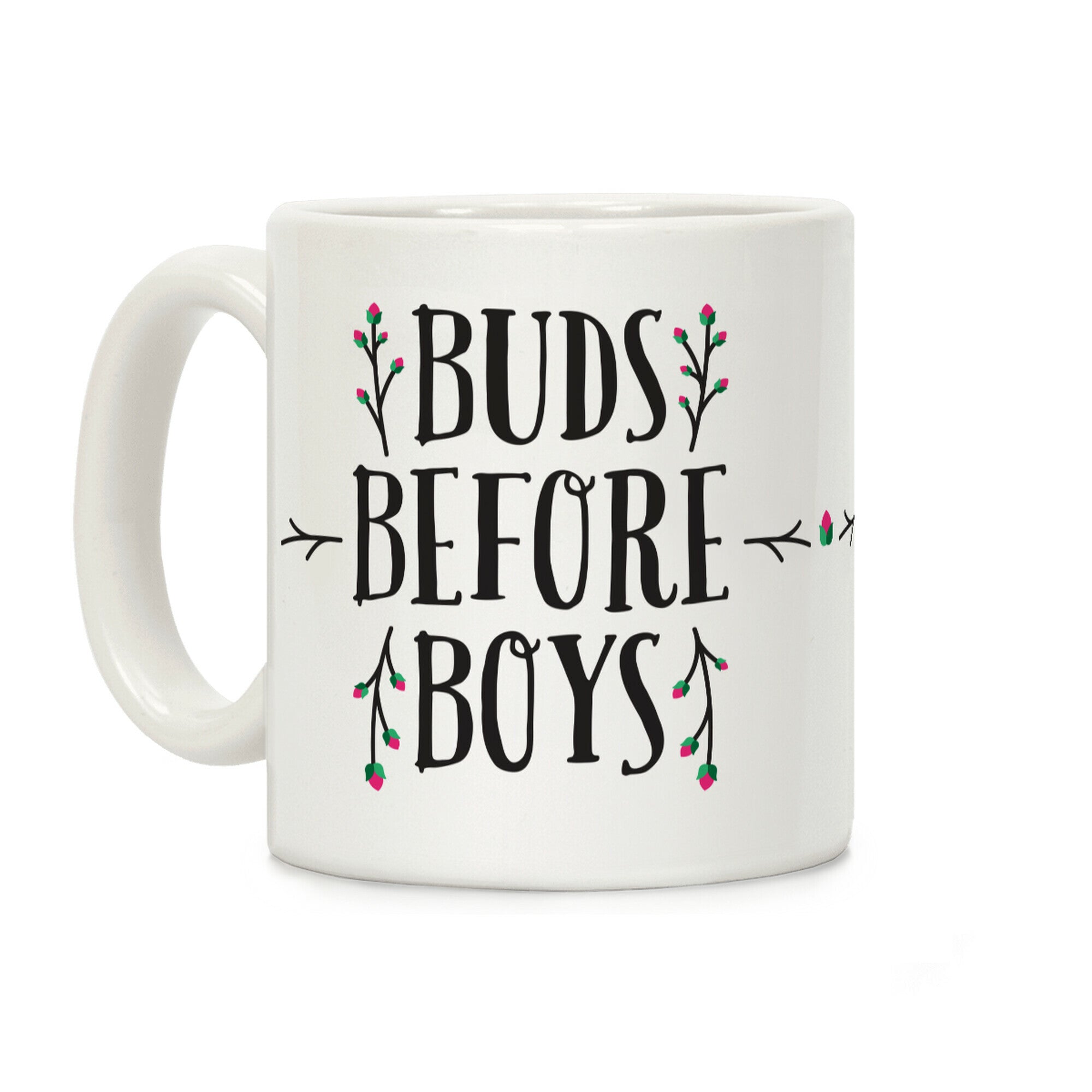 Buds Before Boys Coffee Mug