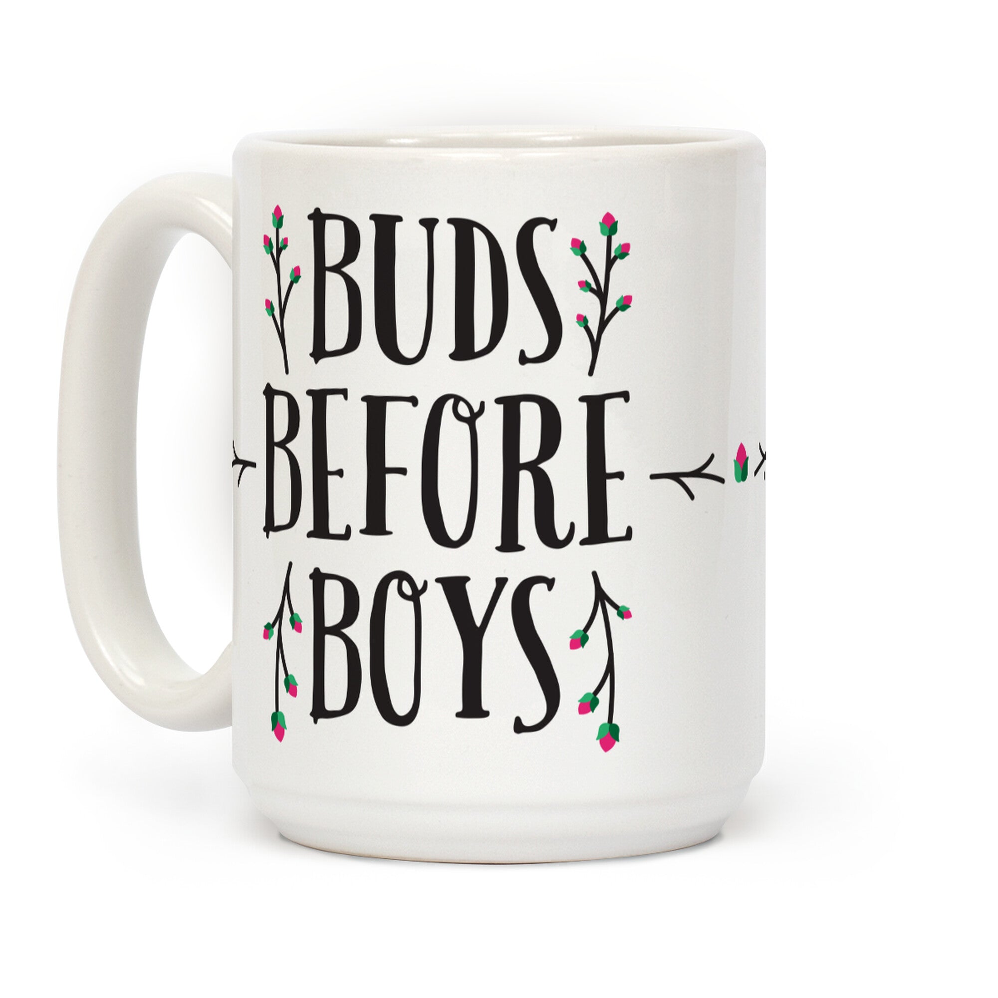 Buds Before Boys Coffee Mug