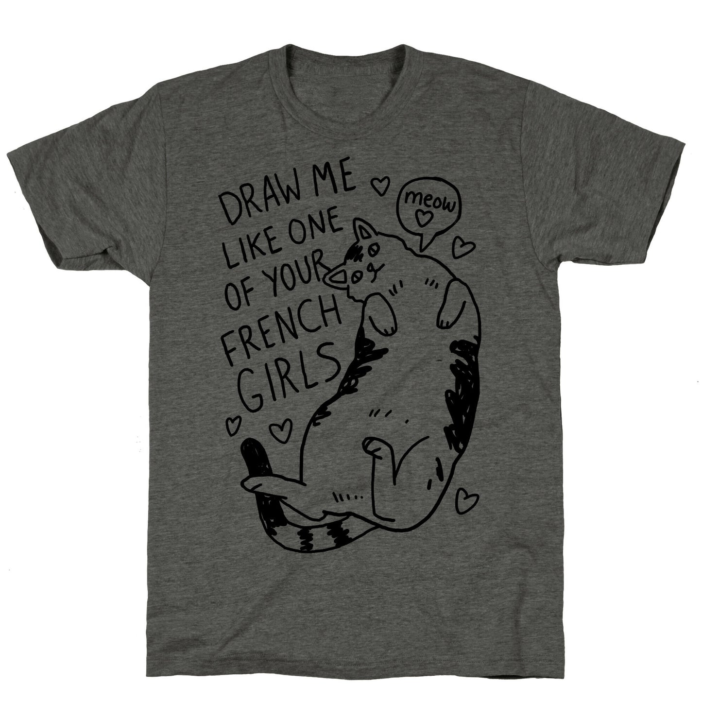 Draw Me Like One Of Your French Girls Unisex Triblend Tee