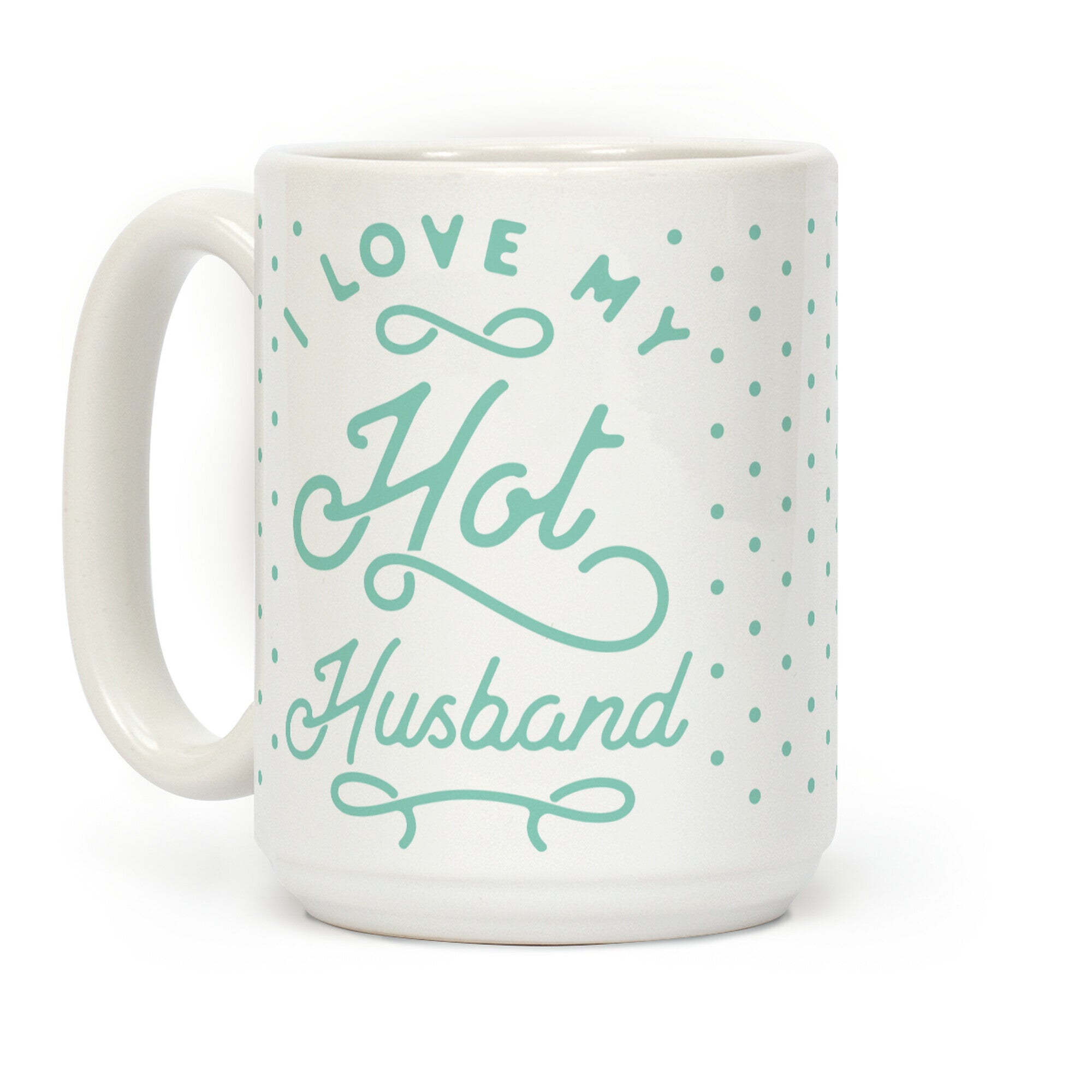 My Hot Husband Coffee Mug
