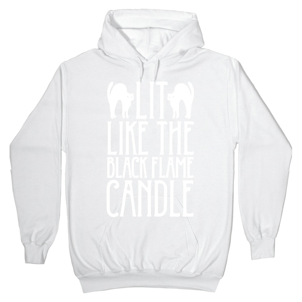 Lit Like The Black Flame Candle White Print Hoodie
