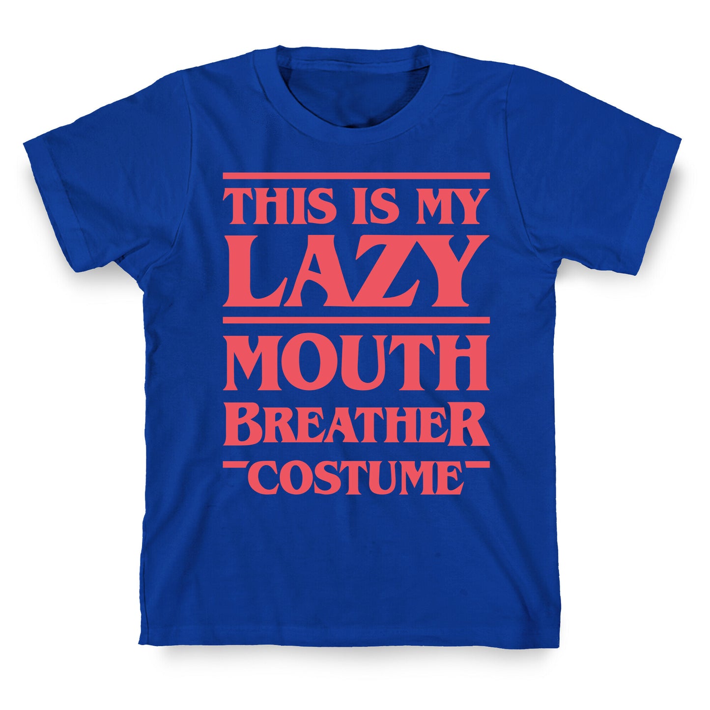 This Is My Lazy Mouth Breather Costume (Red) T-Shirt