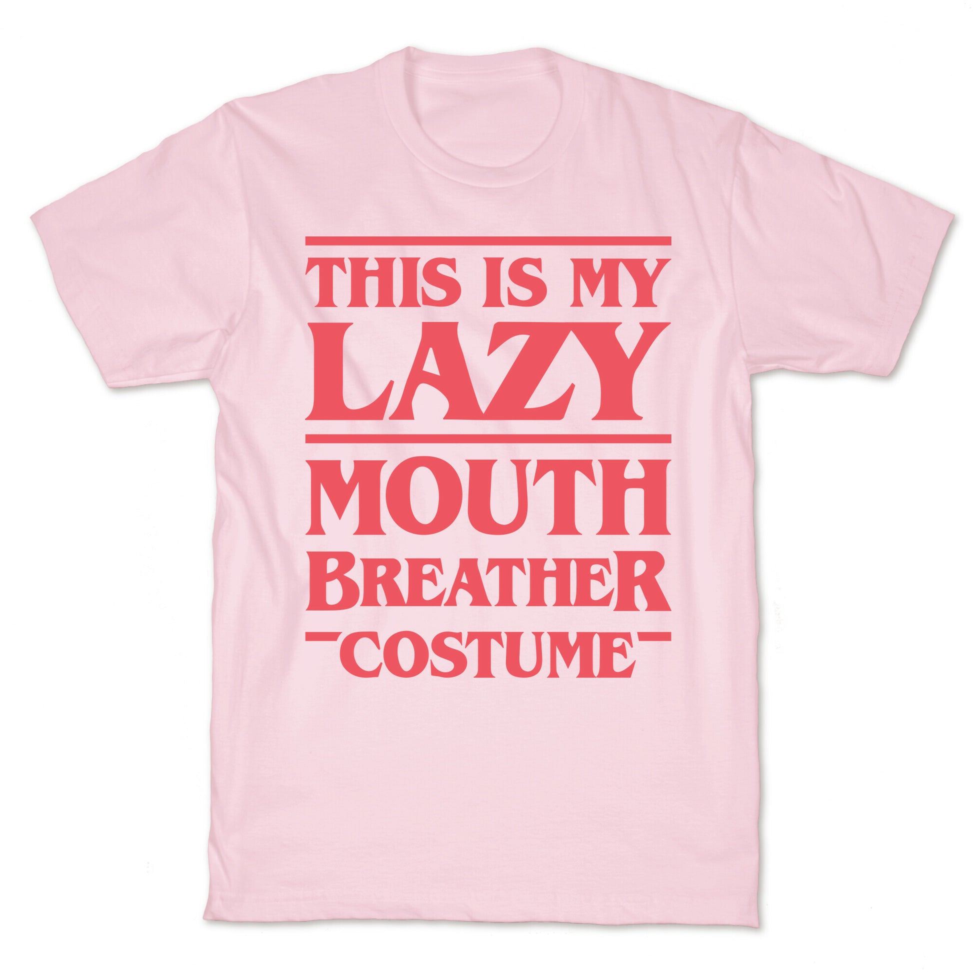 This Is My Lazy Mouth Breather Costume (Red) T-Shirt