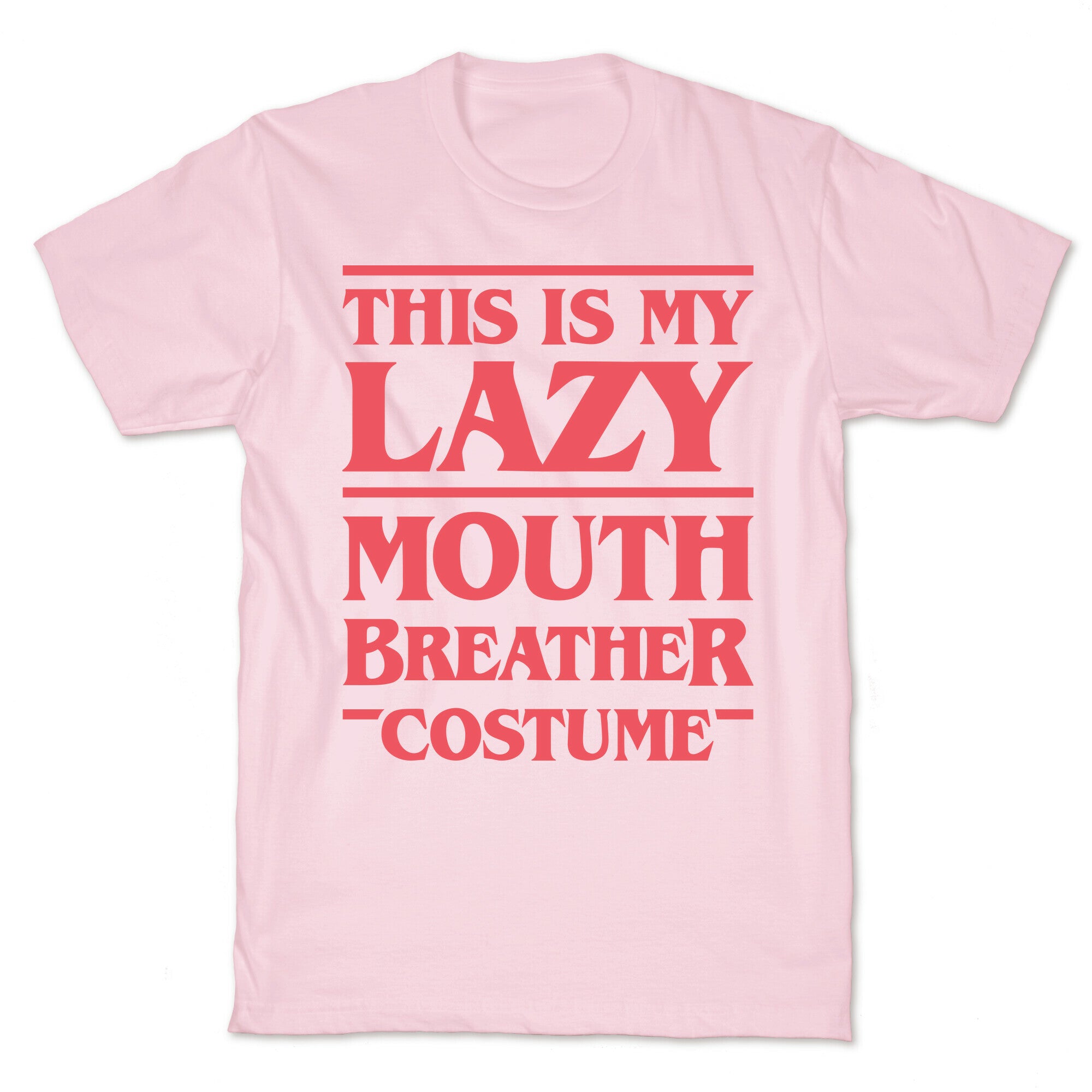 This Is My Lazy Mouth Breather Costume (Red) T-Shirt