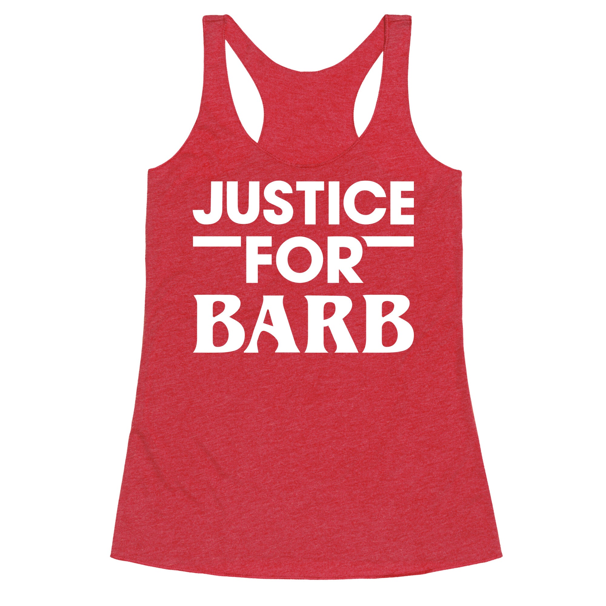 Justice For Barb (White) Racerback Tank