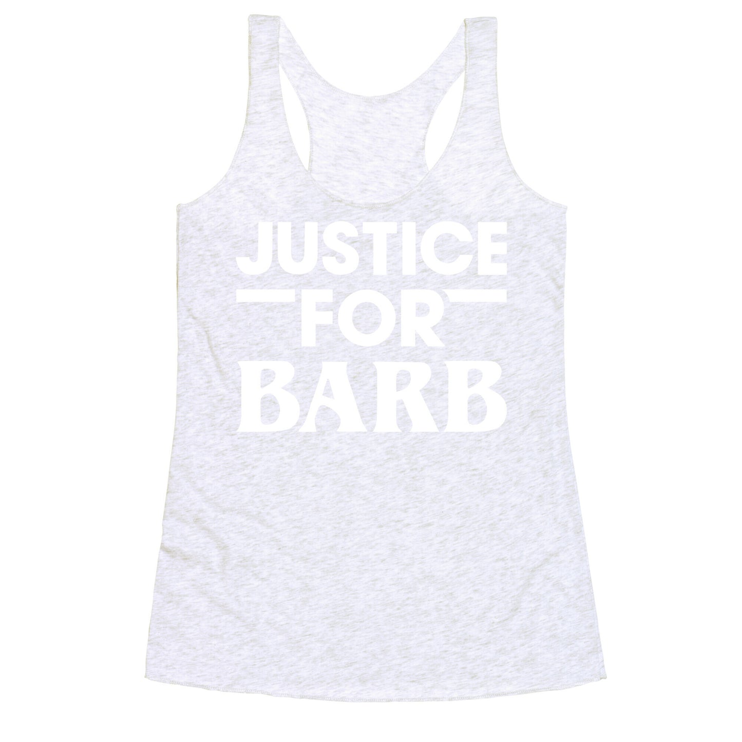 Justice For Barb (White) Racerback Tank