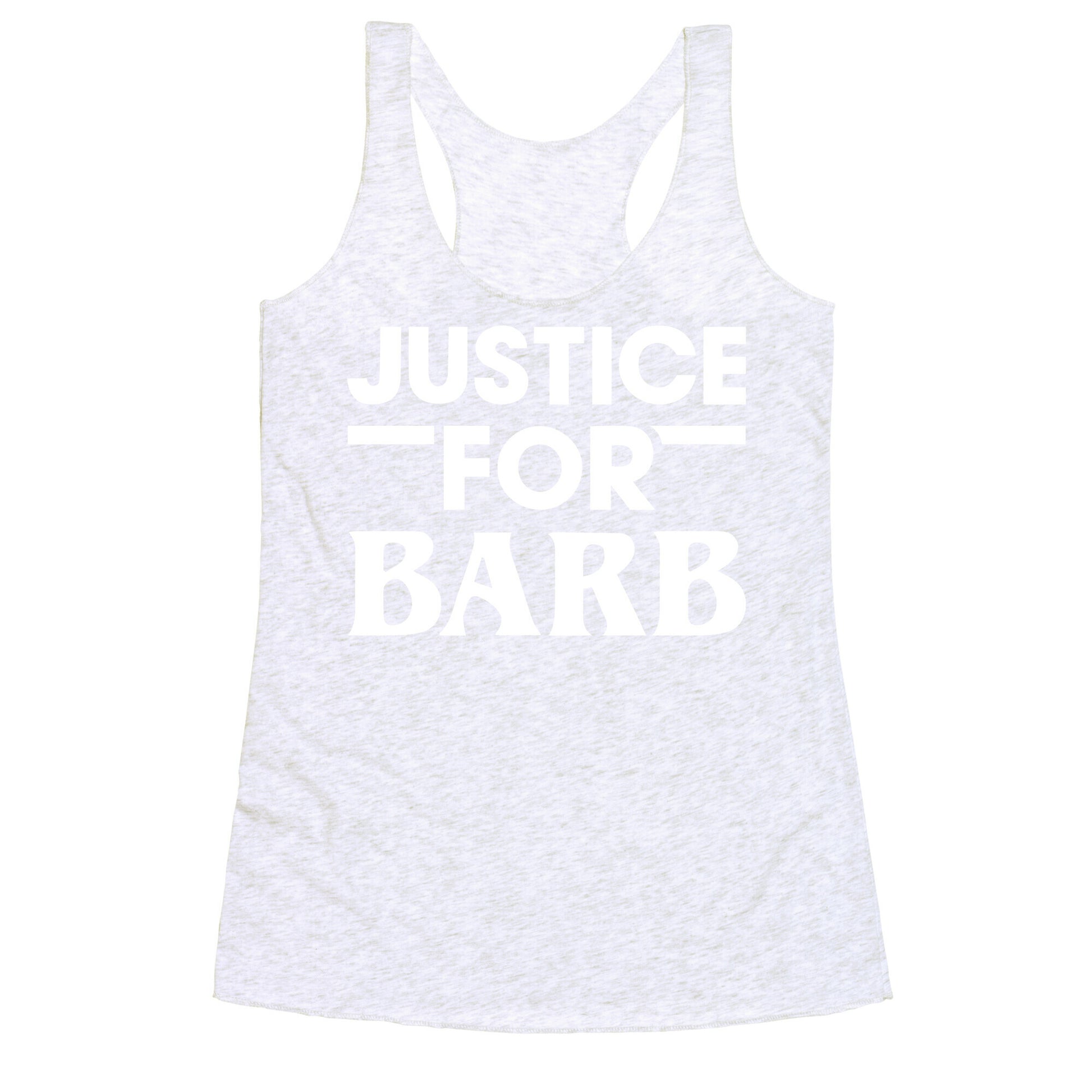 Justice For Barb (White) Racerback Tank