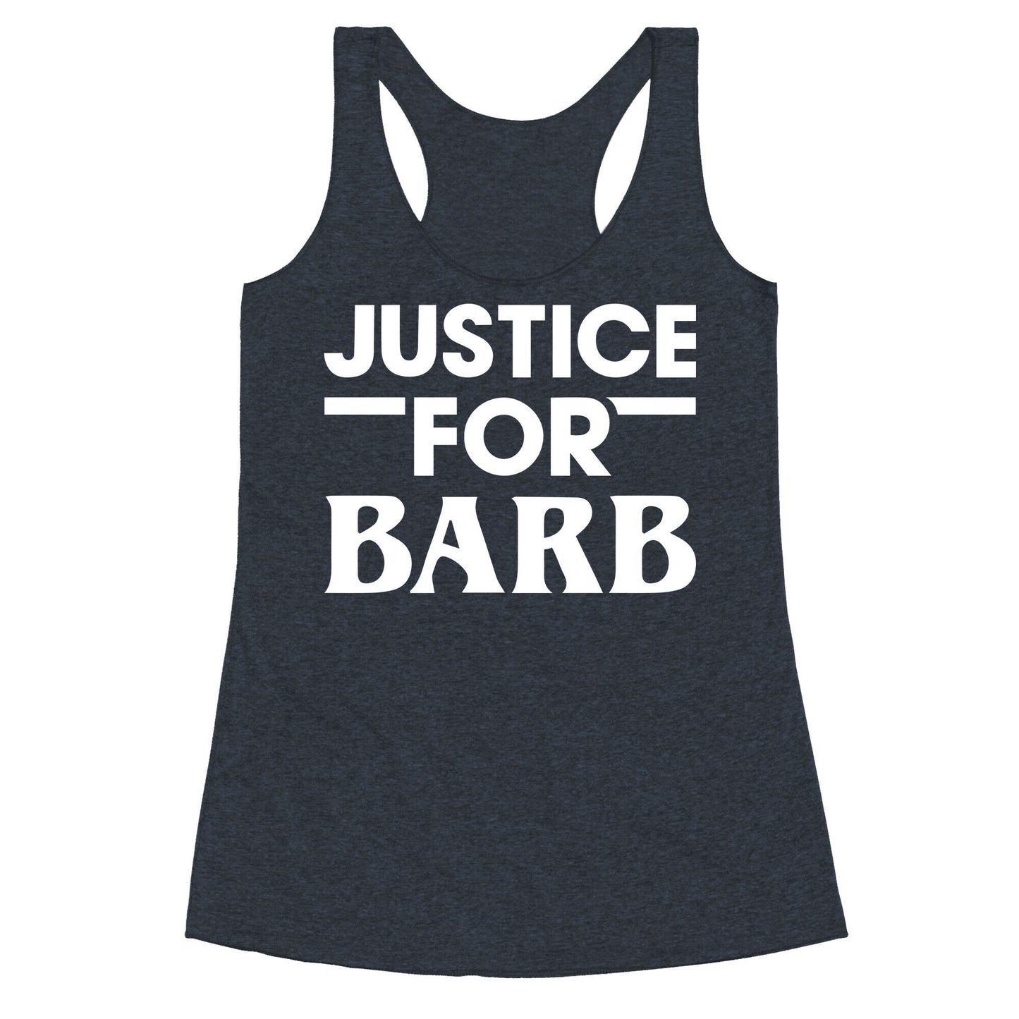 Justice For Barb (White) Racerback Tank