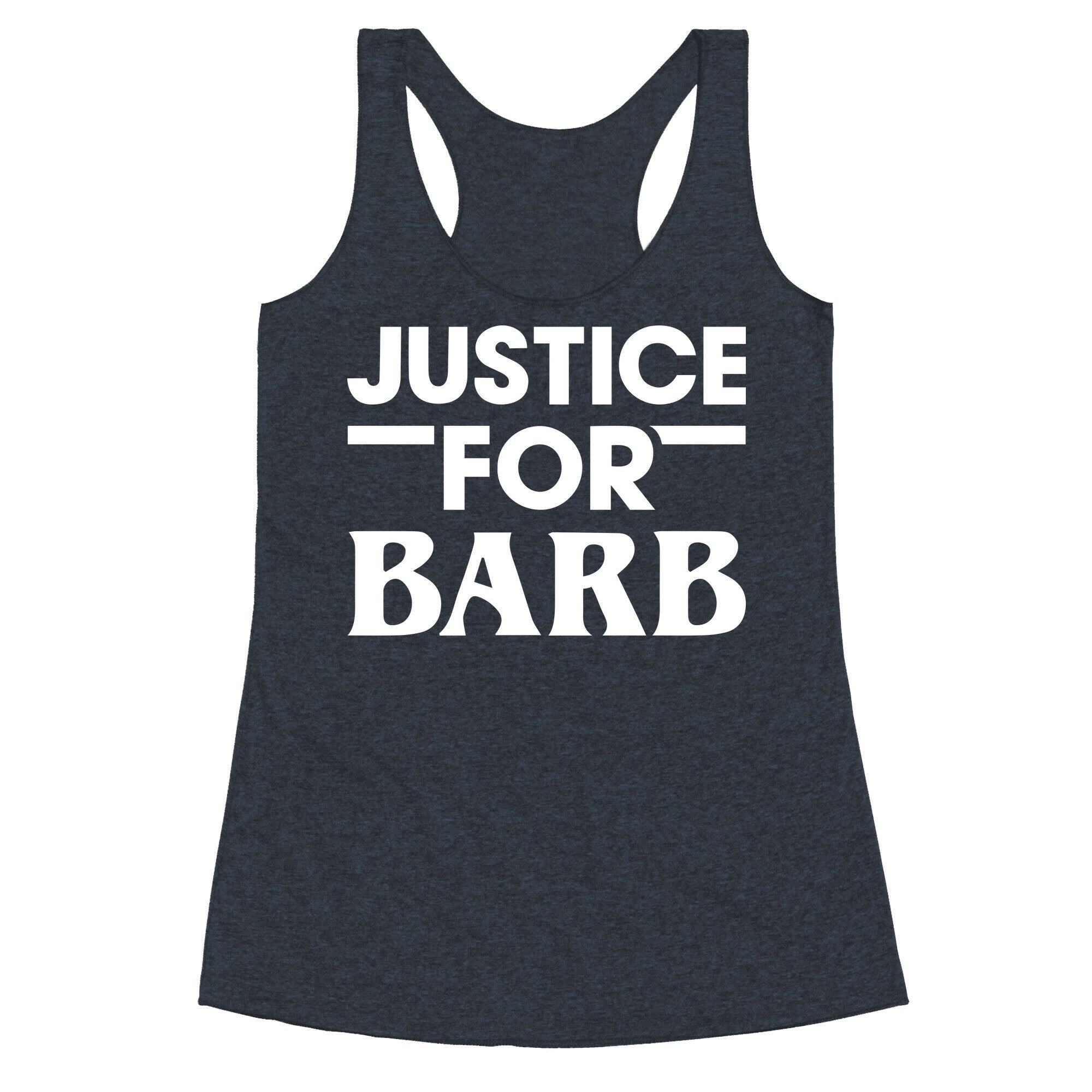 Justice For Barb (White) Racerback Tank