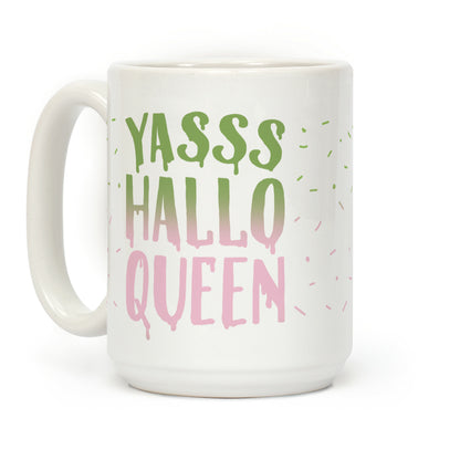 Yasss Halloqueen Coffee Mug