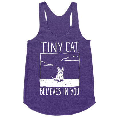 Tiny Cat Believes In You Racerback Tank
