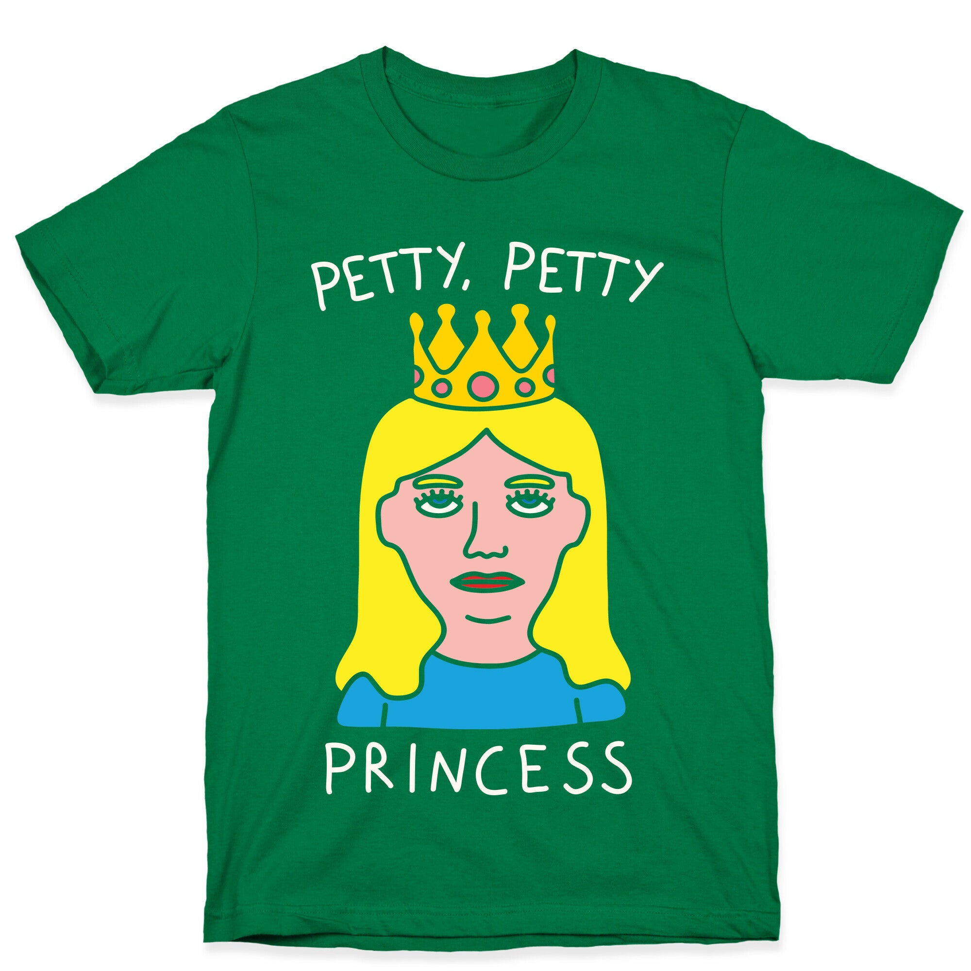 Petty Petty Princess T-Shirt