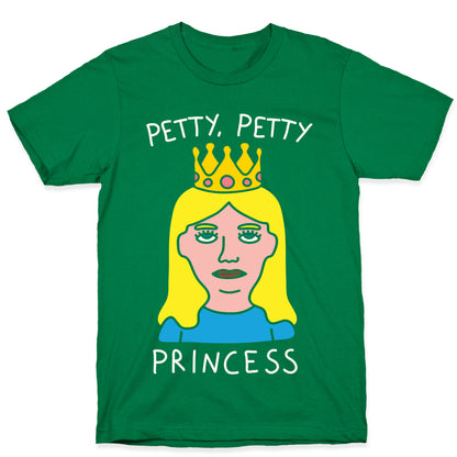 Petty Petty Princess T-Shirt