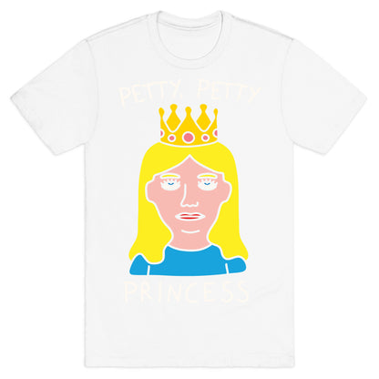 Petty Petty Princess T-Shirt