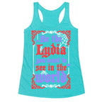 Be The Lydia You Want To See In The World Racerback Tank