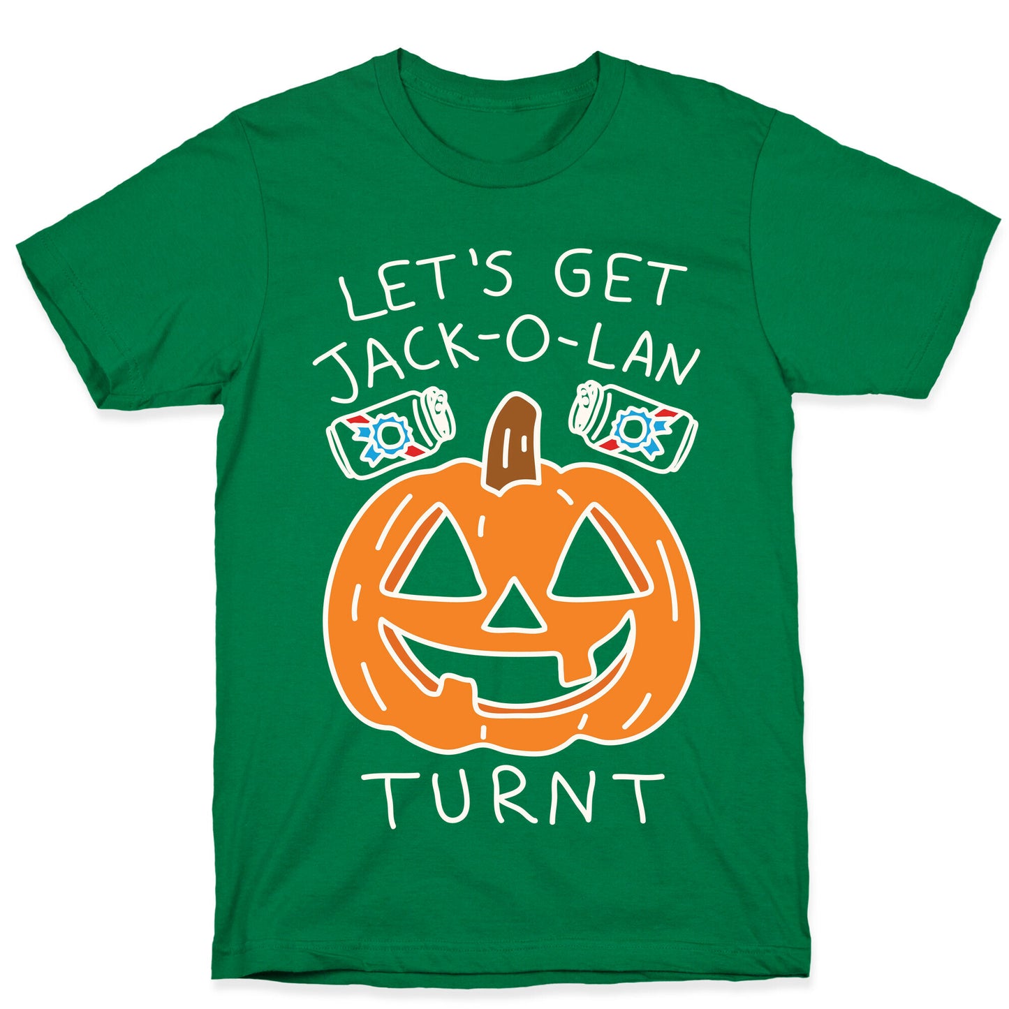 Let's Get Jack-O-Lanturnt T-Shirt