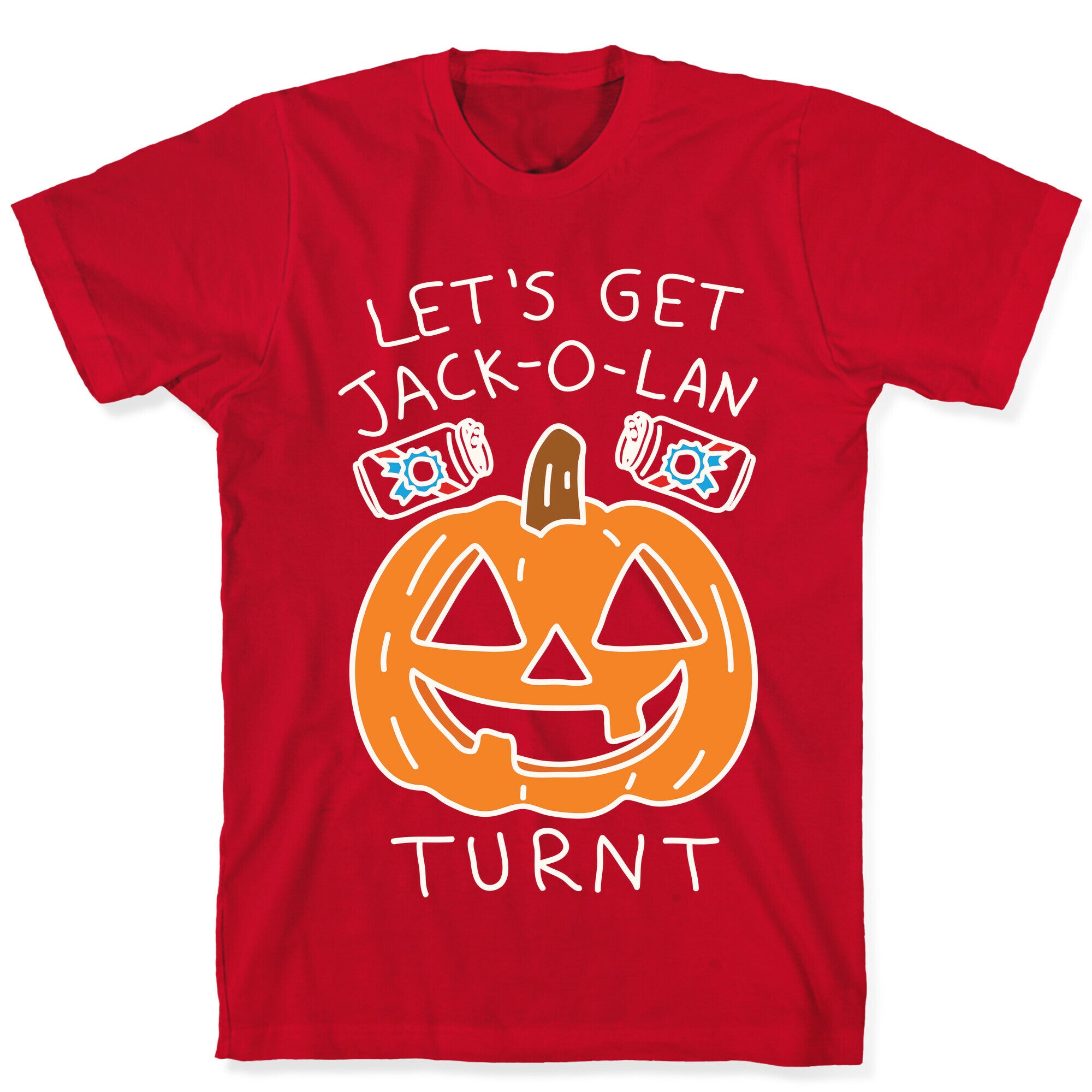 Let's Get Jack-O-Lanturnt T-Shirt