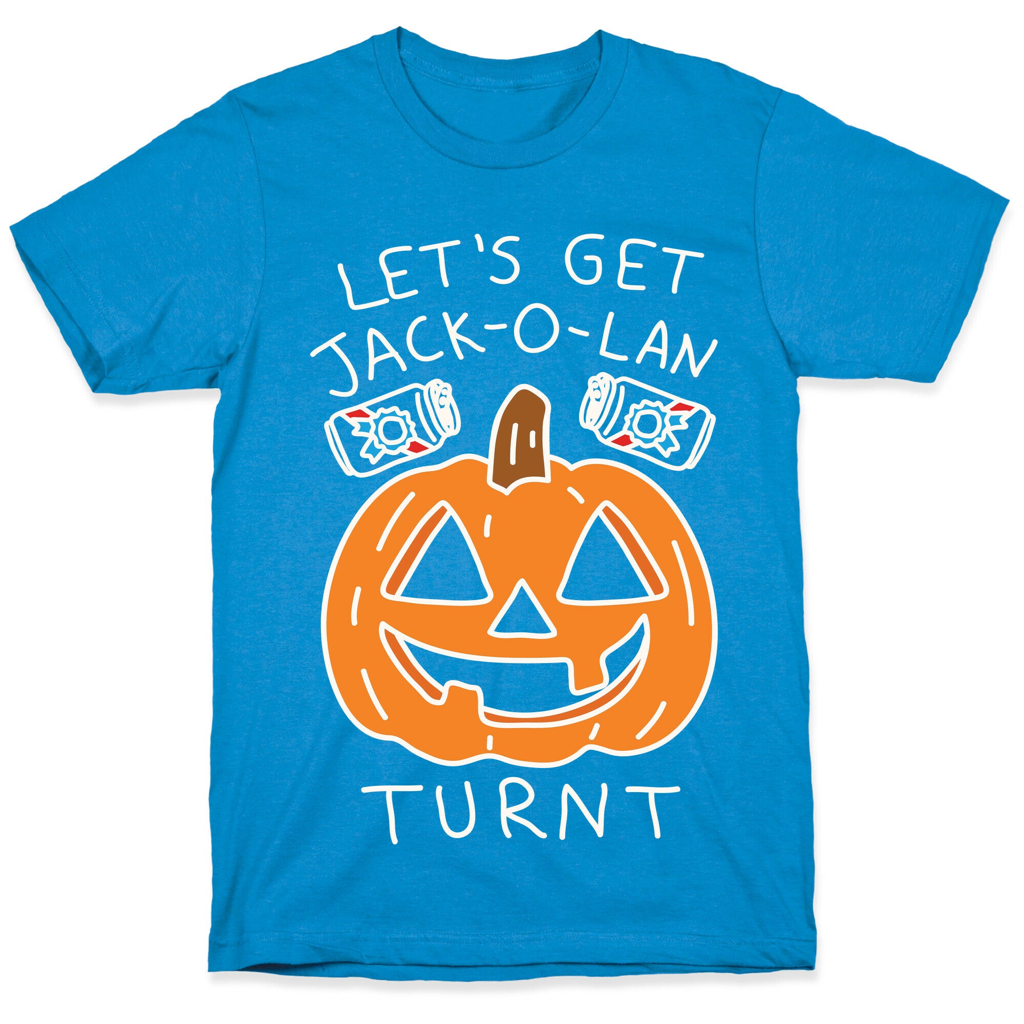 Let's Get Jack-O-Lanturnt T-Shirt