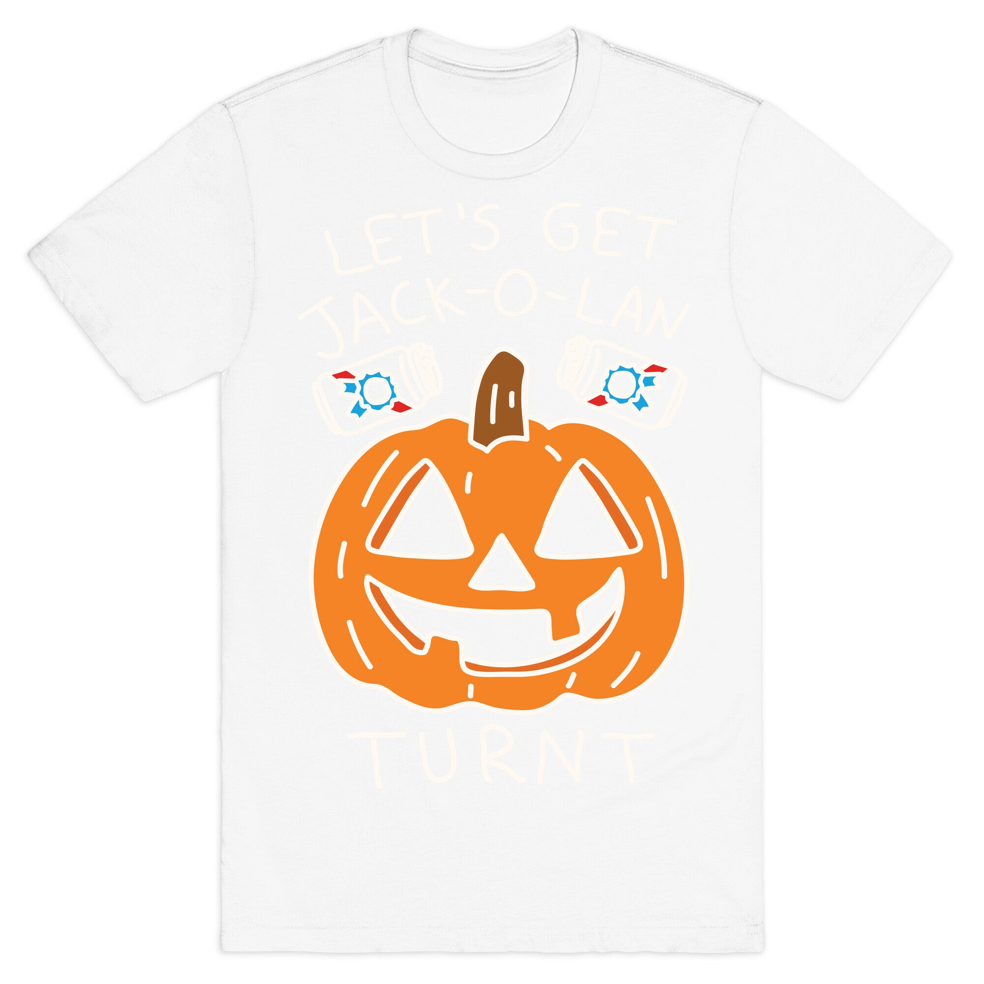 Let's Get Jack-O-Lanturnt T-Shirt