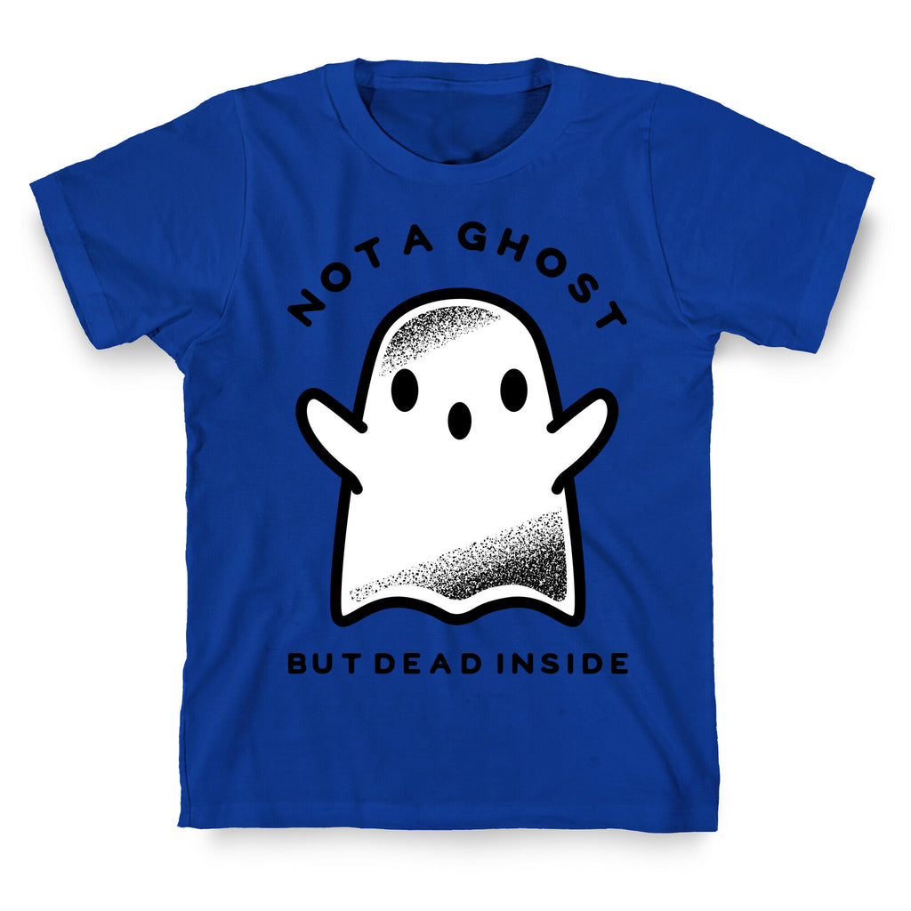 Not A Ghost T-Shirt
