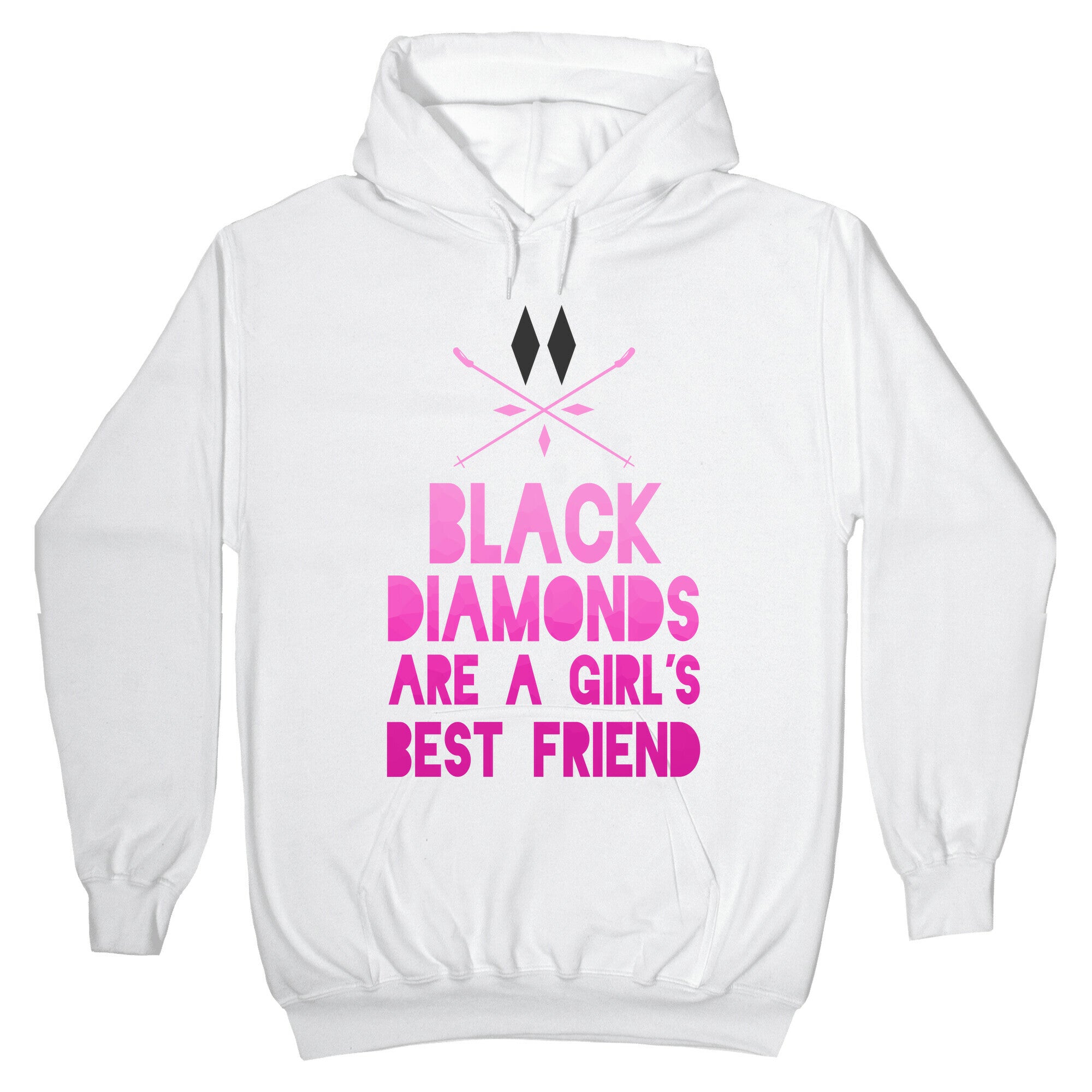 Black Diamonds are a Girl's Best Friend Hoodie