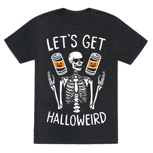 Let's Get Halloweird (White) Unisex Triblend Tee