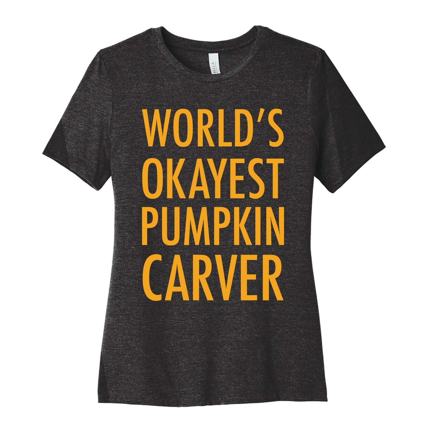 World's Okayest Pumpkin Carver Orange Women's Cotton Tee