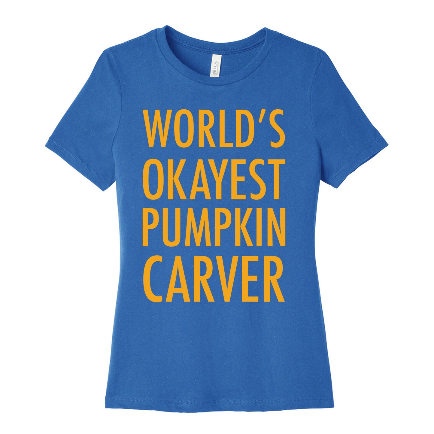 World's Okayest Pumpkin Carver Orange Women's Cotton Tee