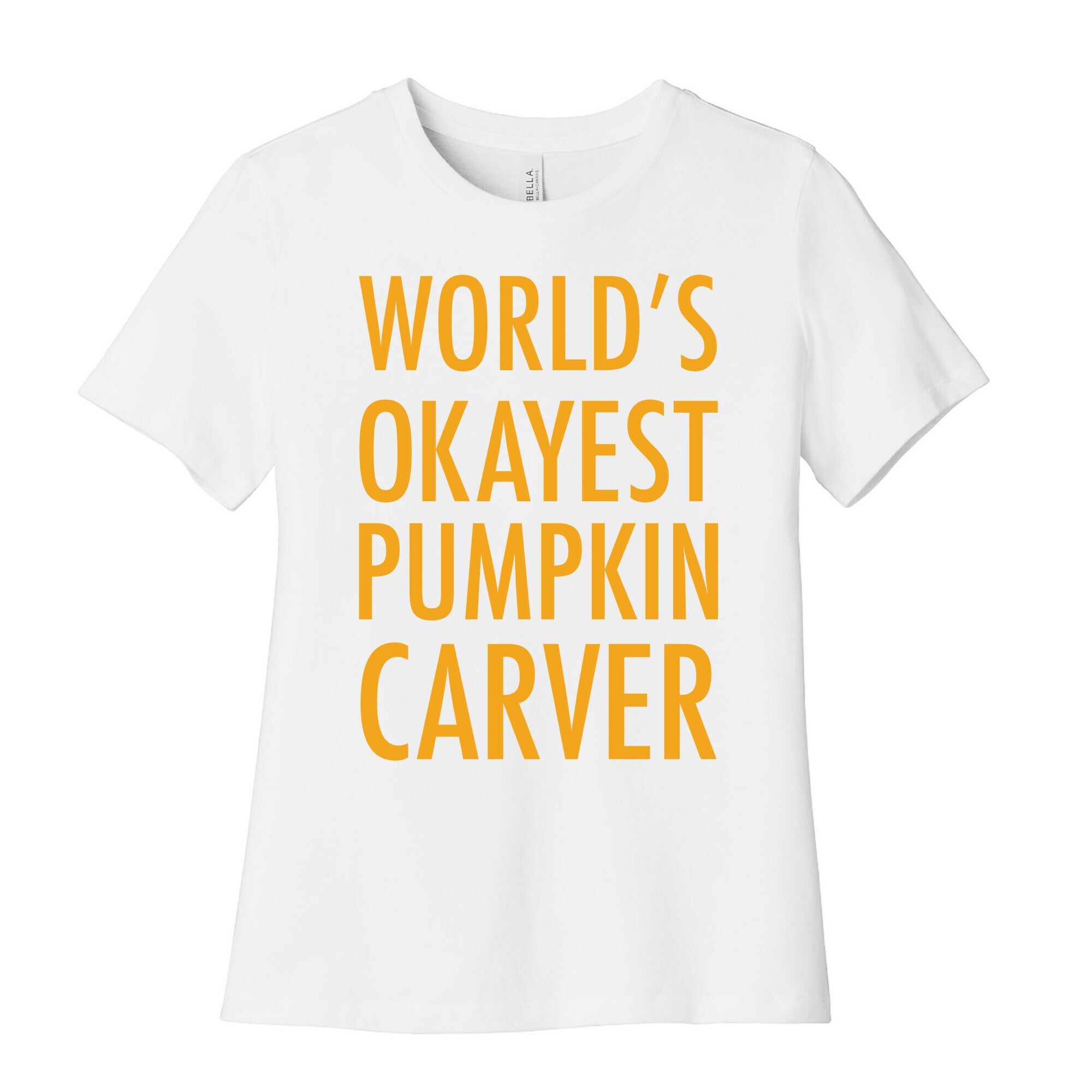 World's Okayest Pumpkin Carver Orange Women's Cotton Tee