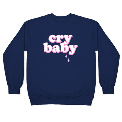 Cry Baby Crewneck Sweatshirt