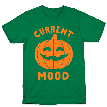 Current Mood: Halloween T-Shirt