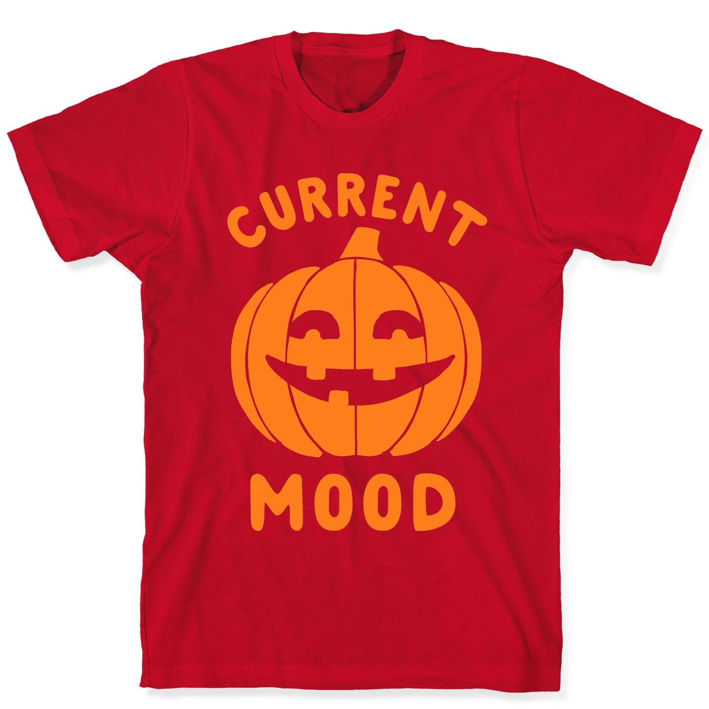 Current Mood: Halloween T-Shirt