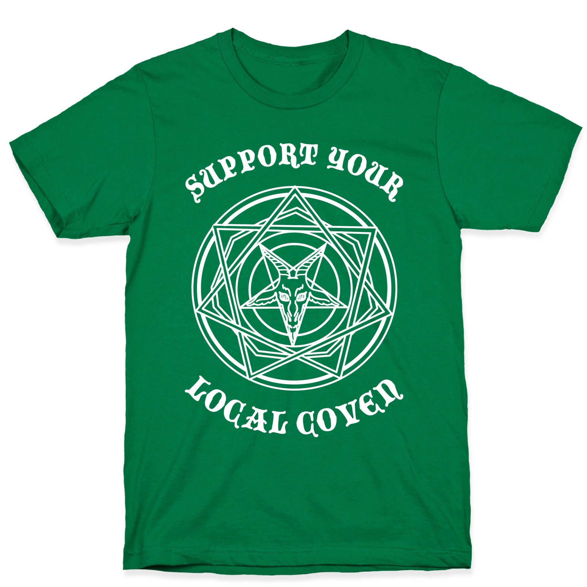 Support Your Local Coven T-Shirt