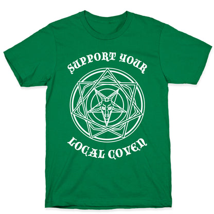 Support Your Local Coven T-Shirt
