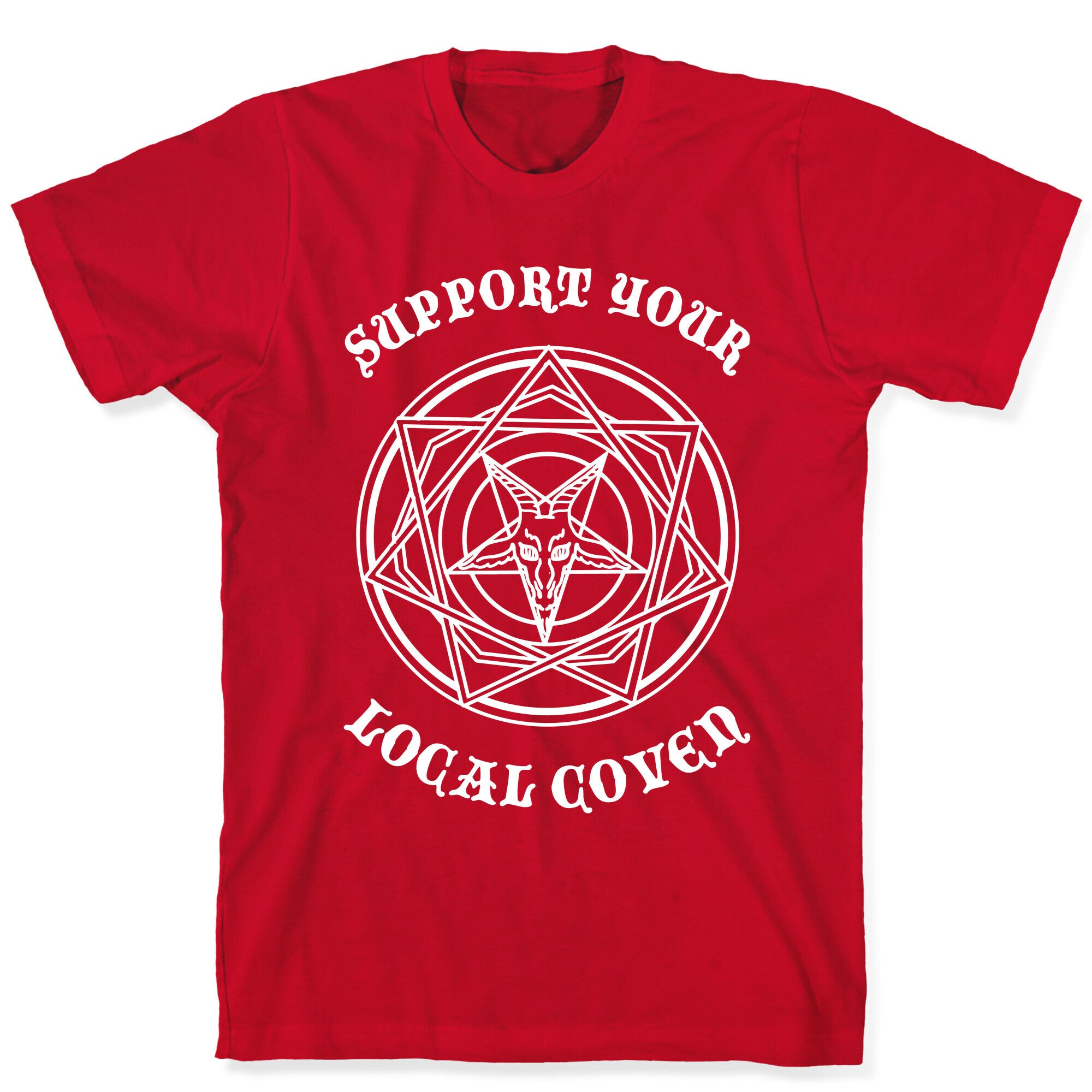 Support Your Local Coven T-Shirt